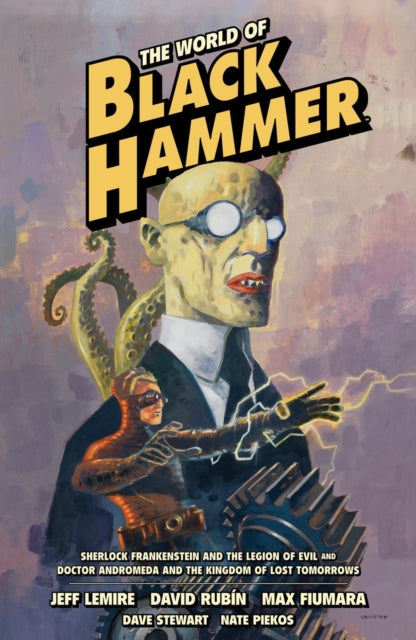 World of Black Hammer Omnibus Volume 1