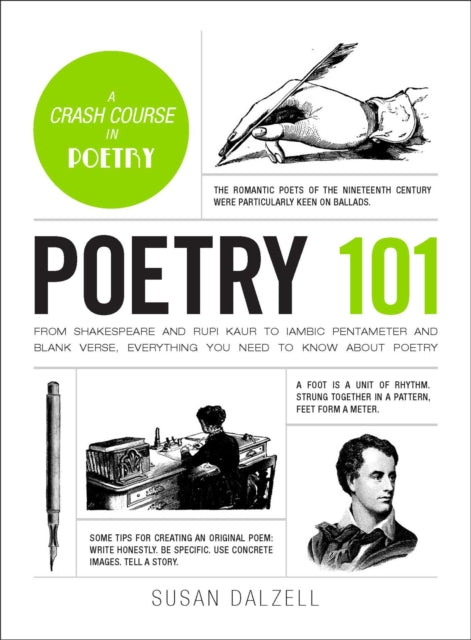 Poetry 101 - From Shakespeare and Rupi Kaur to Iambic Pentameter and Blank Verse, Everything You Need to Know about Poetry