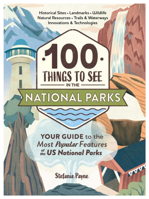 100 Things to See in the National Parks