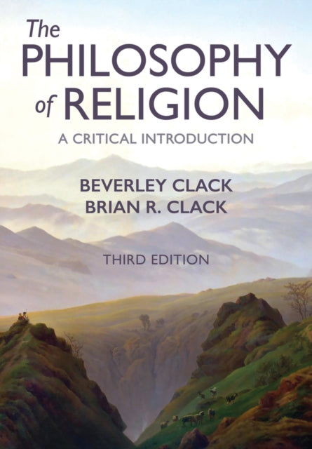 The Philosophy of Religion - A Critical Introduction