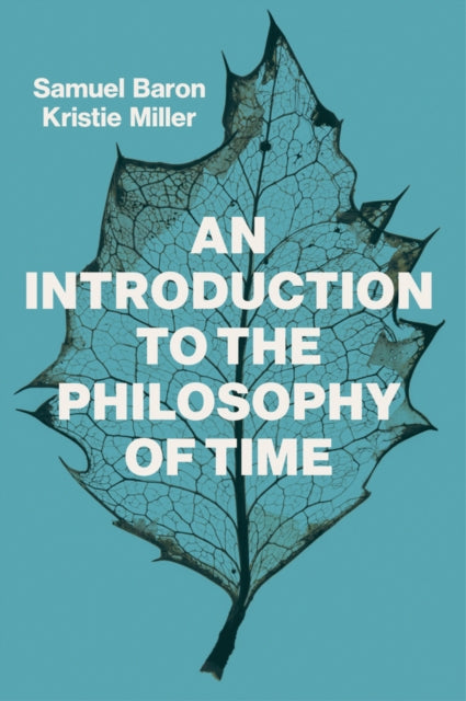 An Introduction to the Philosophy of Time