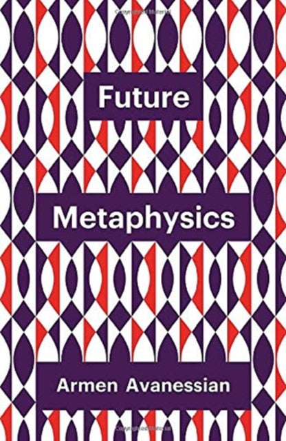 FUTURE METAPHYSICS