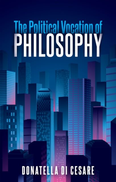 POLITICAL VOCATION OF PHILOSOPHY