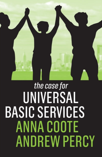 CASE FOR UNIVERSAL BASIC SERVICES