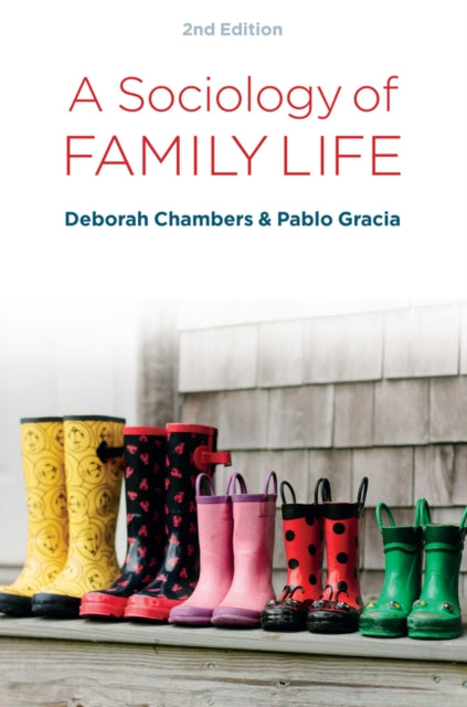 A Sociology of Family Life - Change and Diversity in Intimate Relations