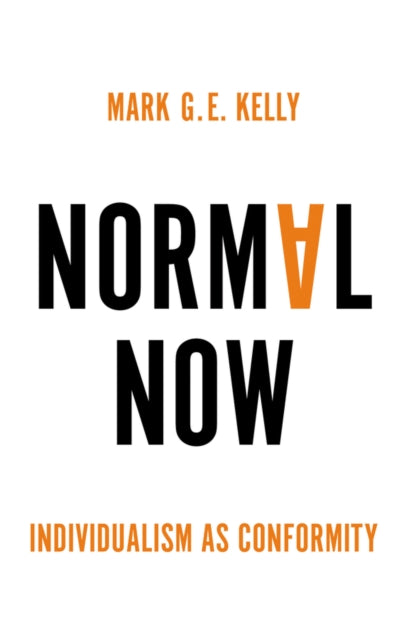 Normal Now: Individualism as Conformity