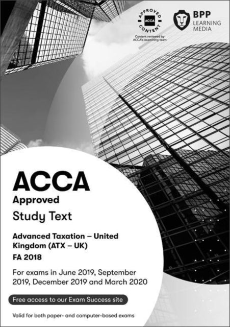 ACCA Advanced Taxation FA2018 - Study Text