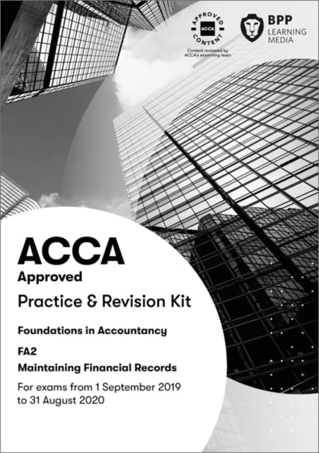 FIA Maintaining Financial Records FA2 - Practice and Revision Kit