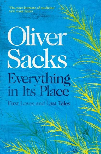 Everything in its Place - First Loves and Last Tales