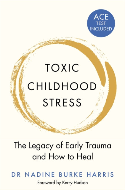 Toxic Childhood Stress