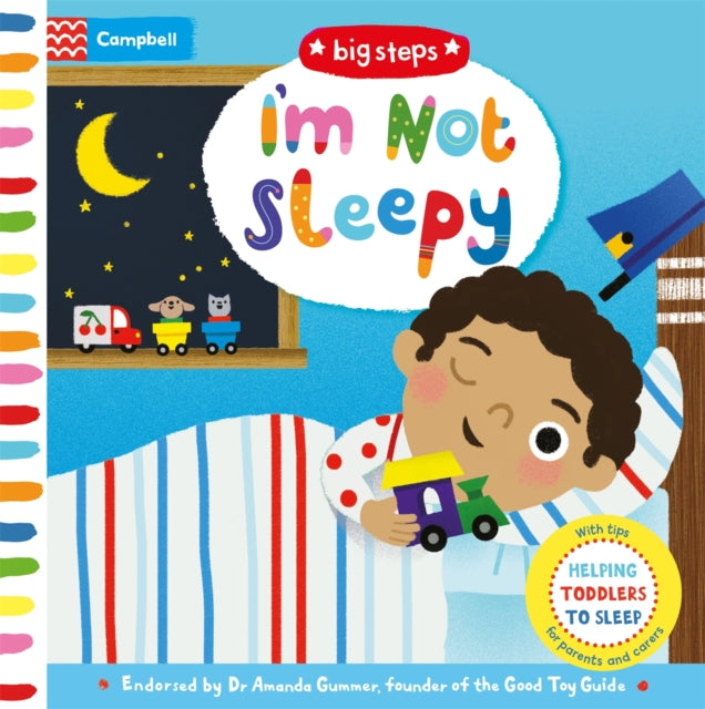 I'm Not Sleepy - Helping Toddlers Go To Sleep