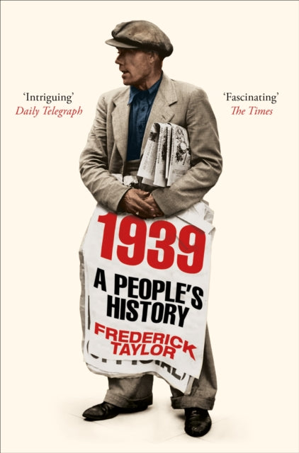 1939: A PEOPLE`S HISTORY