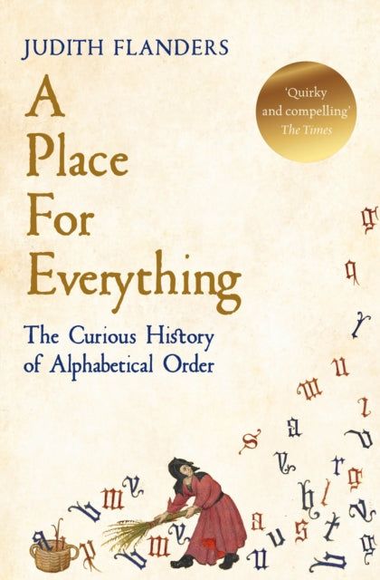 A Place For Everything - The Curious History of Alphabetical Order