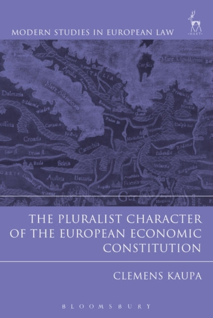 Pluralist Character of the European Economic Constitution