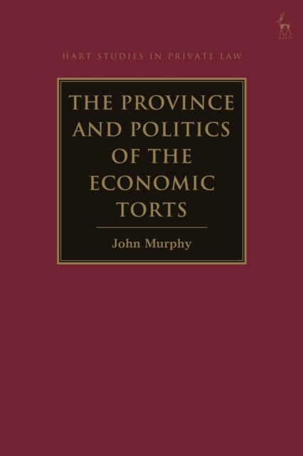 Province and Politics of the Economic Torts