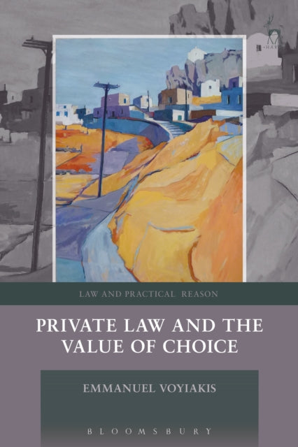 Private Law and the Value of Choice