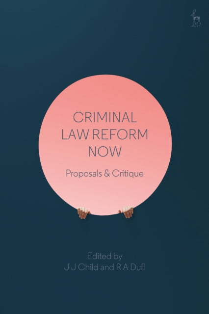 Criminal Law Reform Now