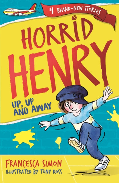 Horrid Henry: Up, Up and Away