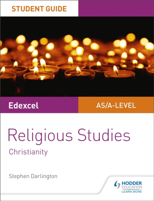 Pearson Edexcel Religious Studies A level/AS Student Guide: Christianity