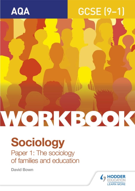 AQA GCSE (9-1) Sociology Workbook Paper 1: The sociology of families and education