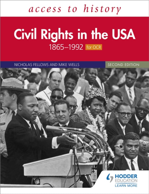 Access to History: Civil Rights in the USA 1865–1992 for OCR Second Edition