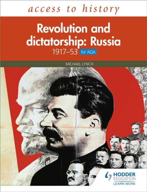Access to History: Revolution and dictatorship: Russia, 1917–1953 for AQA