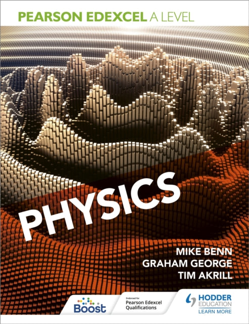 Pearson Edexcel A Level Physics (Year 1 and Year 2)