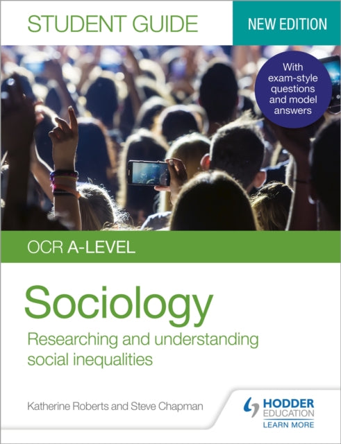OCR A-level Sociology Student Guide 2: Researching and understanding social inequalities