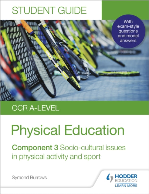 OCR A-level Physical Education Student Guide 3: Socio-cultural issues in physical activity and sport