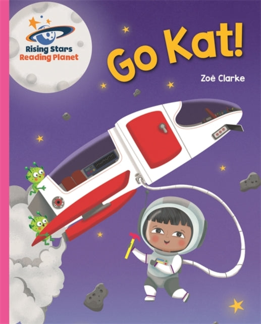 Reading Planet - Go Kat! - Pink A: Galaxy