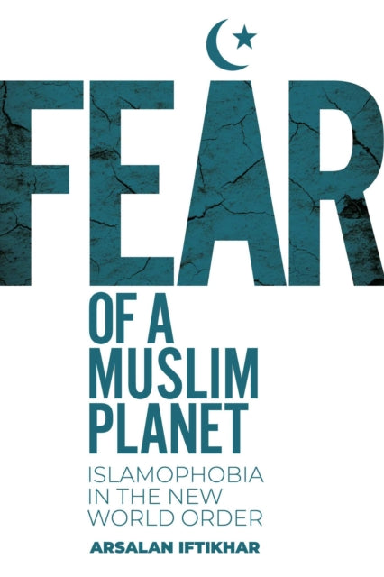 Fear of a Muslim Planet