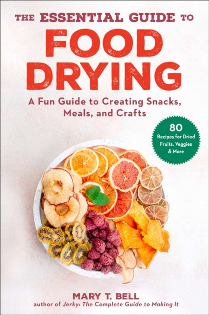 Essential Guide to Food Drying