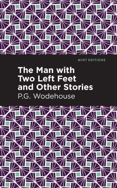 Man with Two Left Feet and Other Stories