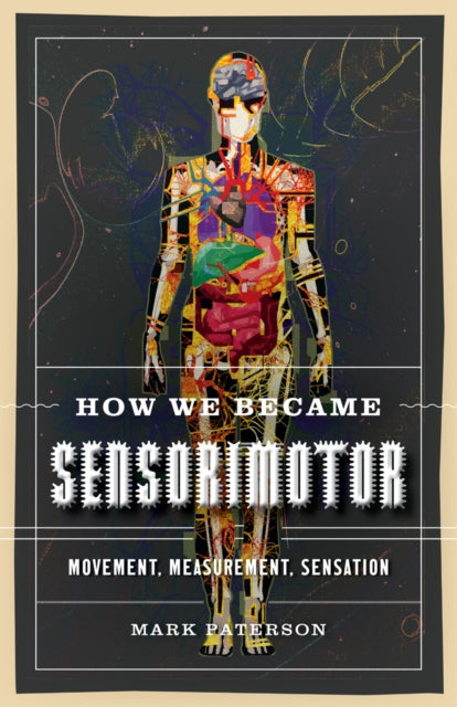 How We Became Sensorimotor