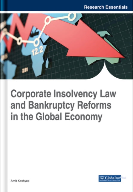 Corporate Insolvency Law and Bankruptcy Reforms in the Global Economy