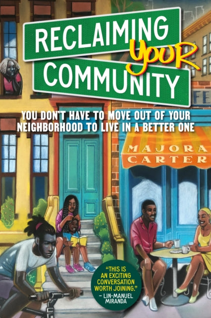 Reclaiming Your Community