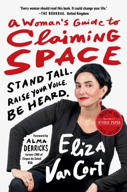 A Woman's Guide to Claiming Space - Stand Tall. Raise Your Voice. Be Heard.