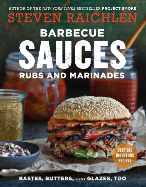 Barbecue Sauces, Rubs, and Marinades, 2nd ed.