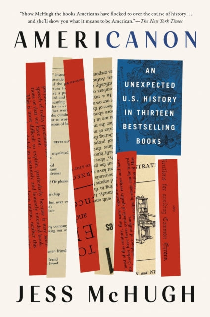 Americanon - An Unexpected U.S. History in Thirteen Bestselling Books