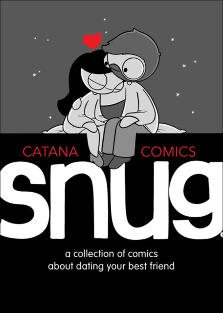 Snug - A Collection of Comics about Dating Your Best Friend