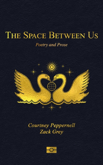 The Space Between Us - Poetry and Prose