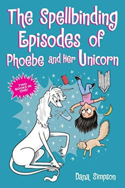 Spellbinding Episodes of Phoebe and Her Unicorn