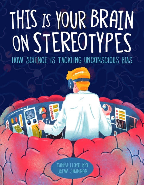 This Is Your Brain on Stereotypes