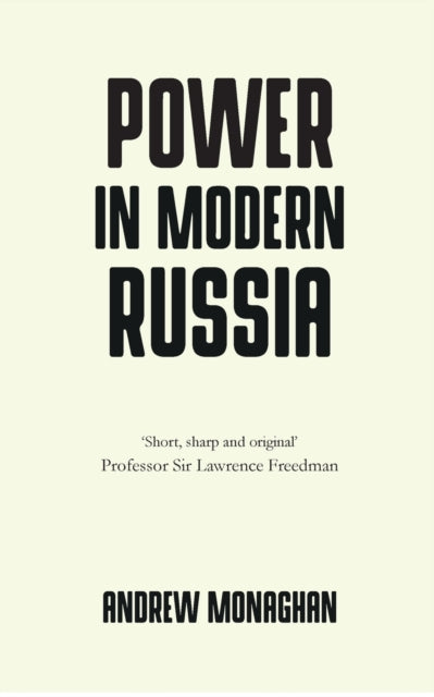 Power in Modern Russia