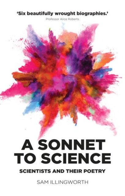 A Sonnet to Science - Scientists and Their Poetry