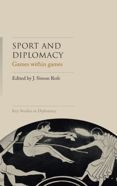 Sport and Diplomacy - Games within Games