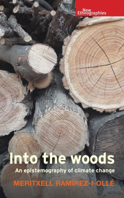 Into the Woods - An Epistemography of Climate Change