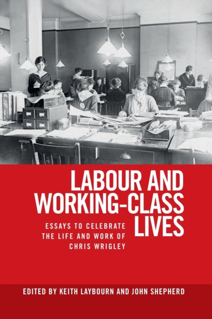 Labour and Working-Class Lives