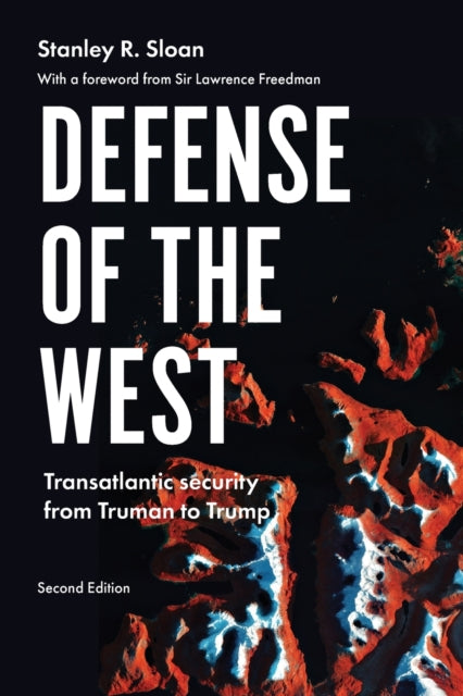 DEFENSE OF THE WEST: TRANSATLANTIC SECURITY