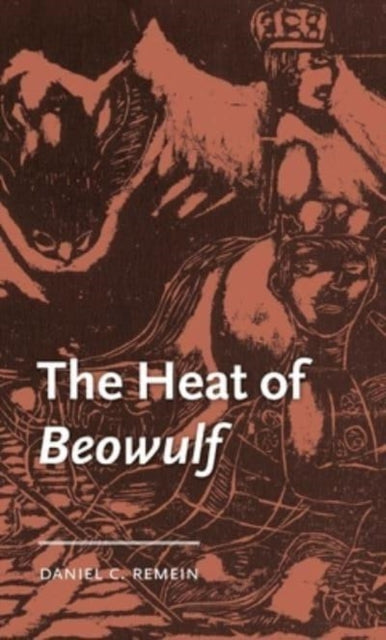 The Heat of Beowulf